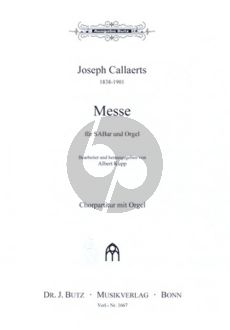 Callaerts Messe Op. 24 SABar und Orgel (Albert Kupp)