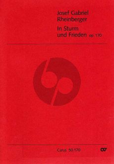 Rheinberger In Sturm und Frieden Op. 170 SATB