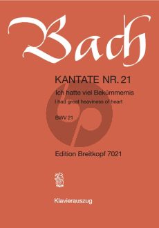 Bach Kantate No.21 BWV 21 - Ich hatte viel Bekummernis (I had great heaviness of heart) Klavierauszug (Deutsch/Englisch)