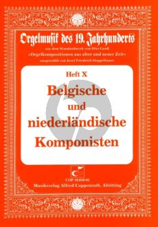 Belgische und Niederlandische Komponisten Orgel (Orgelmusik des 19. Jahrhunderts Heft 10)