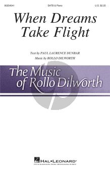 Dilworth When Dreams Take Flight SATB