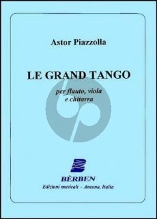 Piazzolla Le Grand Tango Flute, Viola and Guitar