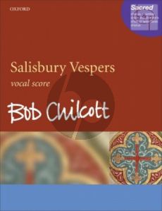 Chilcott Salisbury Vespers (Chorus-Chamber Choir & Children's Choir or large Divisi Chorus- Orch.-Organ) (Vocal Score)