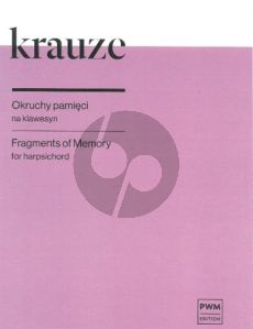 Krauze Fragments of Memory for Harpsichord