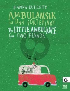 Kulenty The Little Ambulance for 2 Piano's