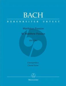 Bach Matthaus Passion BWV 244 Soli-Chor-Orchester Chorpartitur (dt./engl.) (Alfred Dürr)