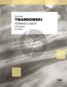 Twardowski Hommage a Bach for Piano Solo