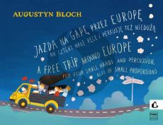 Bloch A Free Trip around Europe Vol. 1 for four Small hands and Percussion (also of Small Proportions)
