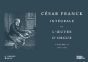 Franck Integrale de l’Oeuvre d'Orgue Vol. II - 1846–1862 - Hardcover Edition (Edited and arranged by Richard Brasier) (Foreword by renowned Franck scholar, Marie-Louise Langlais)