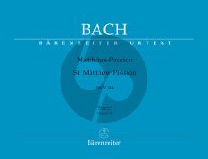 Bach Matthaus Passion BWV 244 Soli-Chor-Orchester Orgelstimme zu Chor 1 und 2 (Alfred Dürr und Max Schneider)