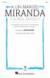 A Lin-Manuel Miranda Choral Medley SATB (arr. Mark Brymer)