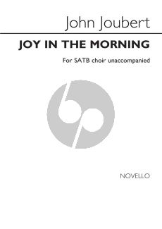 Joubert Joy in the Morning Op. 136b SATB