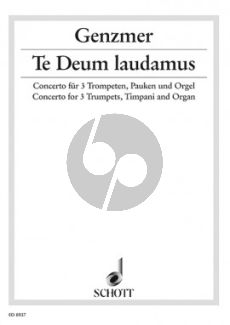 Genzmer Te Deum Laudamus GeWV 427 3 Trumpets [C]-Timpani and Organ (Score/Parts)