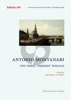 Montanari 3 Dresdner Sonatas Violin-Bc (edited by Michael Talbot)