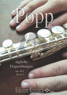 Popp Tagliche Fingerubungen Op.413 Vol.1 Flute (grade 3 - 4)