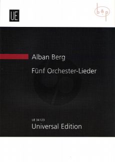 5 Orchester Lieder Op.4 (nach Peter Altenberg's Ansichtskartentexten)