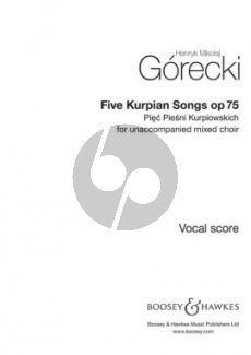 Gorecki 5 Kurpian Songs SATB a Cappella