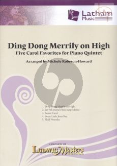 Ding Dong Merrily on High (5 Carols) (2 Vi.-Va.-Vc.-Piano)