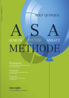 Quinque ASA Methode (Atem, Stutze und Ansatz) Trompete (dt./engl.fr.)