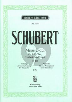 Schubert Messe in C dur D 452 Op. 48 mit einem zweiten Benedictus D 961 Solos-SATB-Orch Klavierauszug von Ulrich Haverkampf