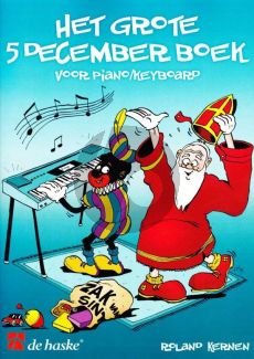 Kernen Het Grote 5 Decemberboek (Piano/Keyboard met Tekst)