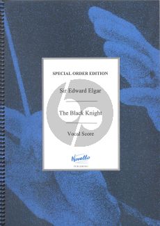 Elgar The Black Knight Op.25 Choir-Orchestra Vocal Score