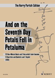 Partch And on the Seventh Day Petals Fell in Petaluma (Version 1966) Ensemble Study Score