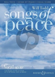 Todd Songs of Peace SATB (divisi) and Piano (Double Bass and Drums ad lib.) (Vocal Score)