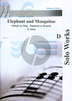 Kling Elephant and Mosquito (Elefant und Mucke / Olifant en Mug) Op.520 Piccolo (Fl/S-Sax) Trb (/Tuba/Vc) and Piano