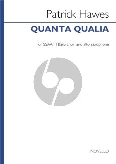 Hawes Quanta Qualia SSAATTBarB and Alto Saxophone