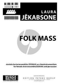 Jekabsone Folk Mass for Female Choir/Ensemble SSSAAA and Percussion Score