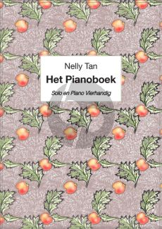 Nelly Tan Het Pianoboek Solo en Piano Vierhandig