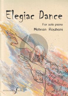 Rouhani Elegiac Dance for Piano solo