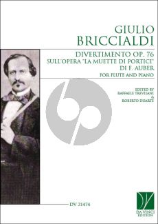 Briccialdi Divertimento Op.76 sull'opera 'La Muette di Portici' for Flute and Piano (Edited by Raffaele Trevisani)