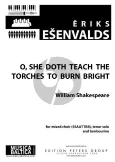 Esenvalds O, She Doth Teach the Torches to Burn Bright SSAATTBB, Tenor Solo and Tambourine