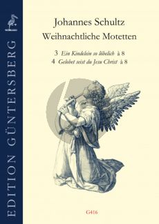 Schultz Weihnachtliche Motetten No. 3 - 4 Singstimmen oder Consort (Part./Stimmen) (herausgegeben von Leonore und Günter von Zadow)