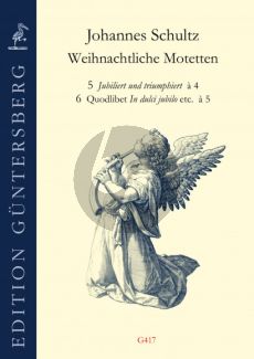 Schultz Weihnachtliche Motetten No. 5 - 6 Singstimmen oder Consort (Part./Stimmen) (herausgegeben von Leonore und Günter von Zadow)