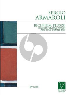 Armaroli Bicinium plus (X) for Violin solo and Double Bass solo