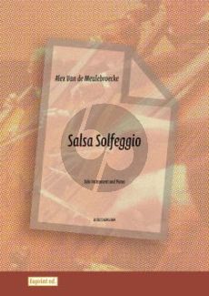 Meulebroecke Salsa Solfeggio for Solo Instrument Recorder, Flute, Oboe, Clarinet, Saxophone Bb or Eb or Trumpetand Piano