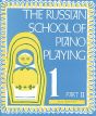 Russian School of Piano Playing Vol.1 Part 2