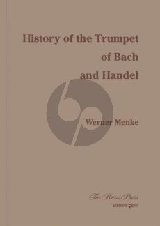 Menke History of the Trumpet of Bach & Handel