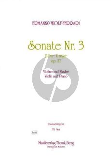 Wolf-Ferrari Sonata No.3 E-major Op.27 Violin and Piano (revised edition)