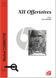 Corrette XII Offertoires pour Orgue (Edition par Yves Jaffres)