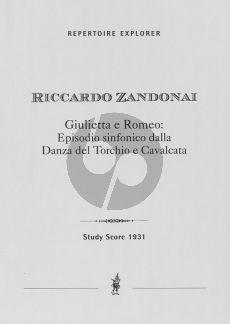 Zandonai  Giulietta e Romeo: Episodio sinfonico