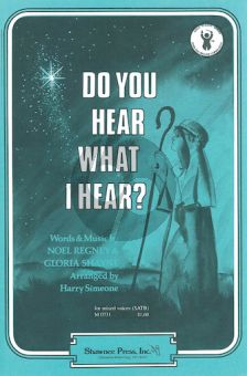 Regney Shayne Do You Hear What I Hear SATB (arranged by Harry Simeone)