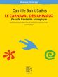 Saint Saens Carnaval des Animaux for Piano 4 Hands (Transcribed by Lucien Garban)