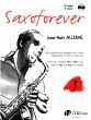 Allerme Saxoforever Vol.1 - Pieces Originales pour Saxophone Alto ou Tenor et Piano Book with Cd (Books for Alto and Tenor Sax included)