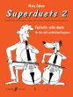 Cohen Superduets Vol. 2 for 2 Cellos (Fantastic cello duets for the well-established beginner)