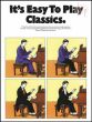 It's Easy to Play Classics Vol.1