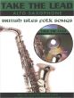 Take the Lead British Isles Folk Songs Alto Saxophone (Bk-Cd)